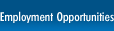Employment Opportunities